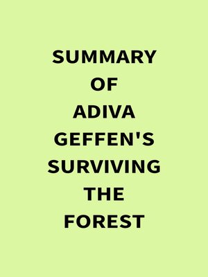 cover image of Summary of Adiva Geffen's Surviving the Forest